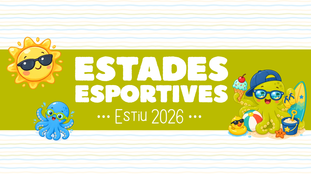 ESTADES ESPORTIVES D’ESTIU 2026!